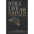 thumbnail image 1 of Still Life With Saints: Italian Adventures of Magical Spirit (Paperback), 1 of 1