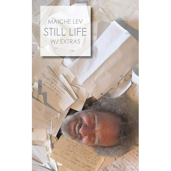 Still Life - with Extras (Paperback) by Maiche Lev