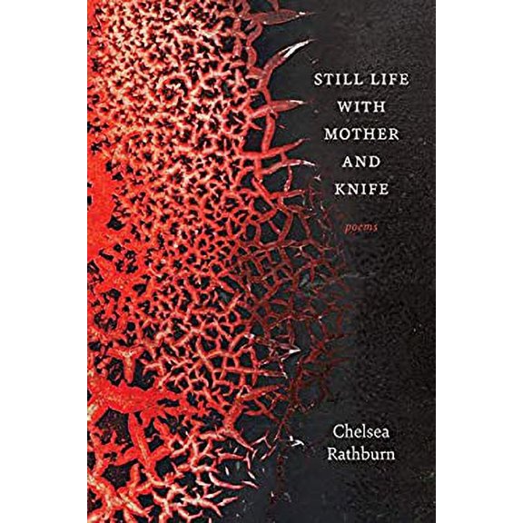 Pre-Owned Still Life with Mother and Knife: Poems (Paperback) 0807169749 9780807169742