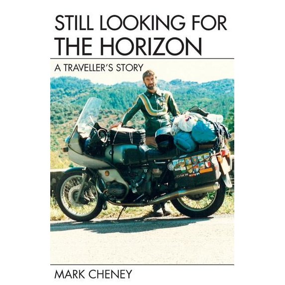 Still Looking for the Horizon, (Paperback)