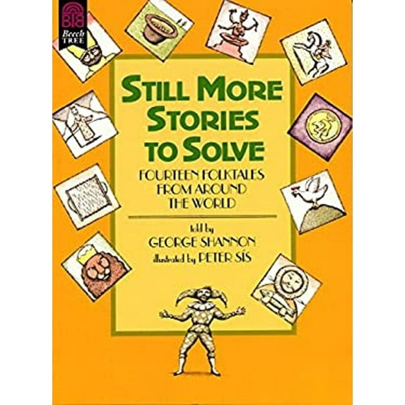 Pre-Owned Still More Stories to Solve: Fourteen Folktales from Around the World (Paperback) 0688147437 9780688147433