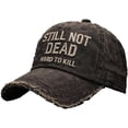 thumbnail image 1 of Still Not Dead Cap Retron Hat Funny Saying Humorous Baseball Caps, 1 of 1