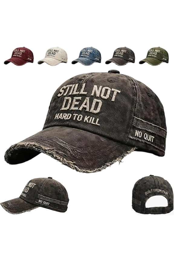 Still Not Dead Cap, Vintage Adjustable Humorous Baseball Cap for Men, Hard to Kill
