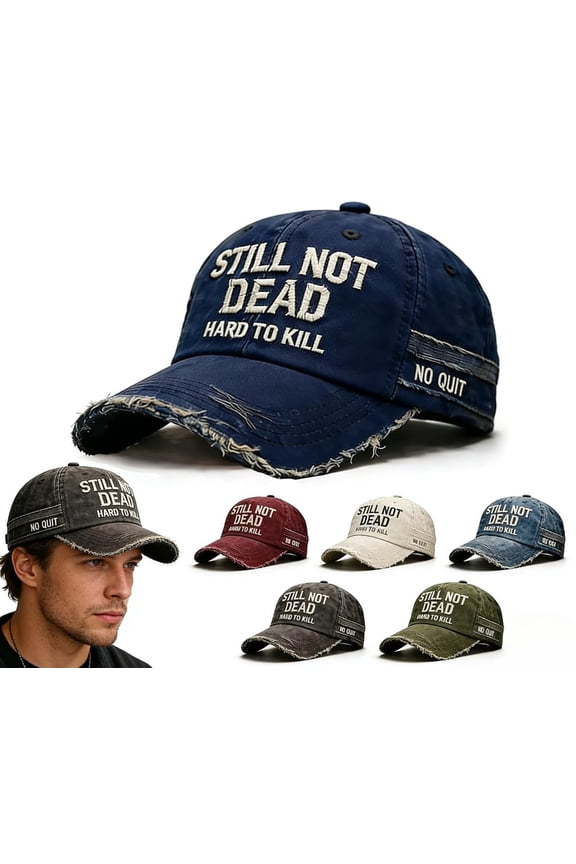 Still Not Dead Hat, Embroidered Adjustable Still Not Dead Hard to Kill Hat Distressed Baseball Caps for Humor Lover