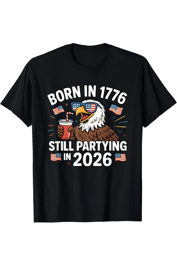 Still Partying Since 1776 USA 250 Fourth And New H41496 Unisex T-Shirt, Up to 5XL Available