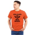 thumbnail image 1 of Still Plays With Blocks Mechanic Men's Graphic T Shirt Tees Brisco Brands S, 1 of 6
