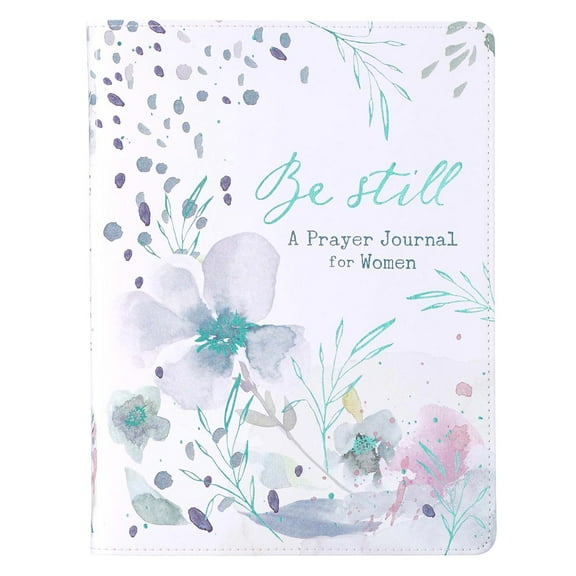 Be Still A Prayer Journal For Women - Teal Floral Faux Leather Flexcover Prompted Journal for Women - Watercolor Floral Design and Teal Gilt-Edged Pages