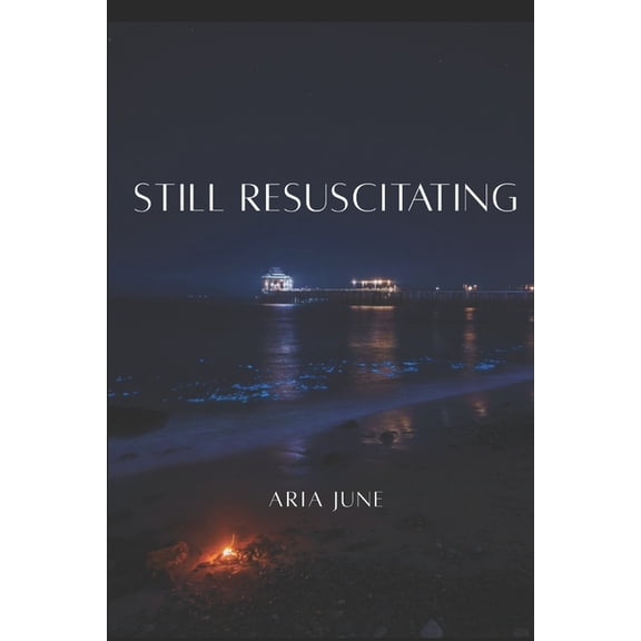 Still Resuscitating, (Paperback)