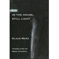 thumbnail image 1 of In the House, Still Light, (Paperback), 1 of 1