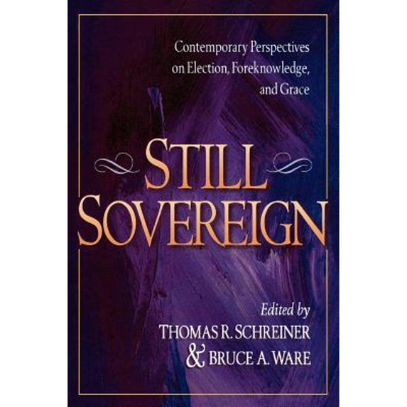 Pre-Owned Still Sovereign: Contemporary Perspectives on Election, Foreknowledge, and Grace, 9780801022326, 0801022320, Paperback,
