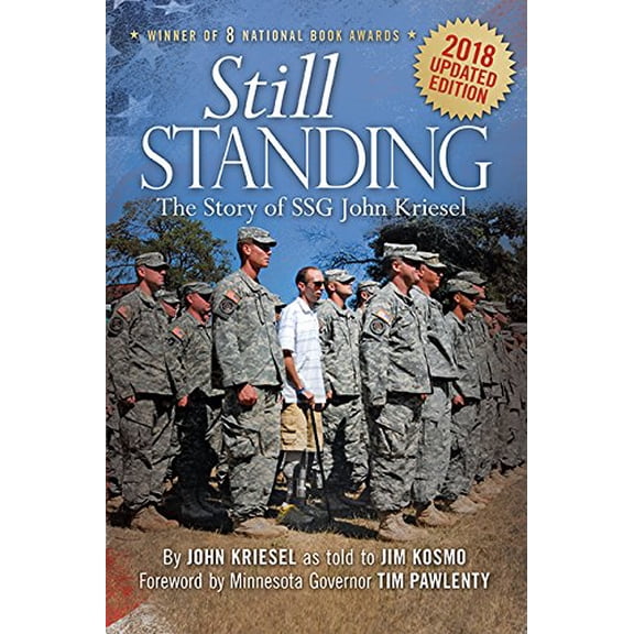 Pre-Owned Still Standing: The Story of Ssg John Kriesel, 2018 Updated Edition (Paperback) 1643439987 9781643439983