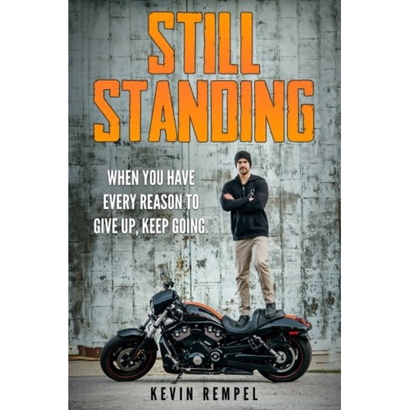 Pre-Owned Still Standing: When You Have Every Reason To Give Up, Keep Going Paperback