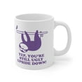 thumbnail image 1 of Still Ugly Upside Down Sloth Mug, 1 of 11
