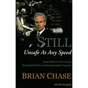 Pre-Owned Still Unsafe At Any Speed (Paperback) 1615845755 9781615845750