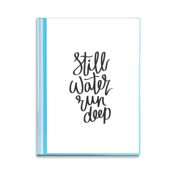 Still Water Run Deep Quote Book Sheet Protectors Portfolio Binder Folder