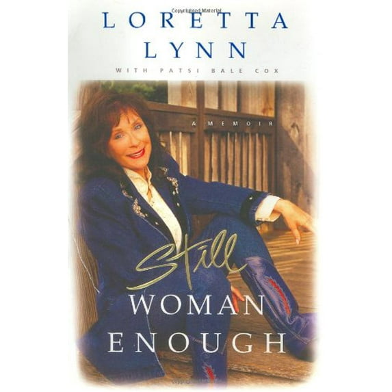 Pre-Owned Still Woman Enough: A Memoir by Loretta Lynn (Paperback), Biography & Memoirs, English