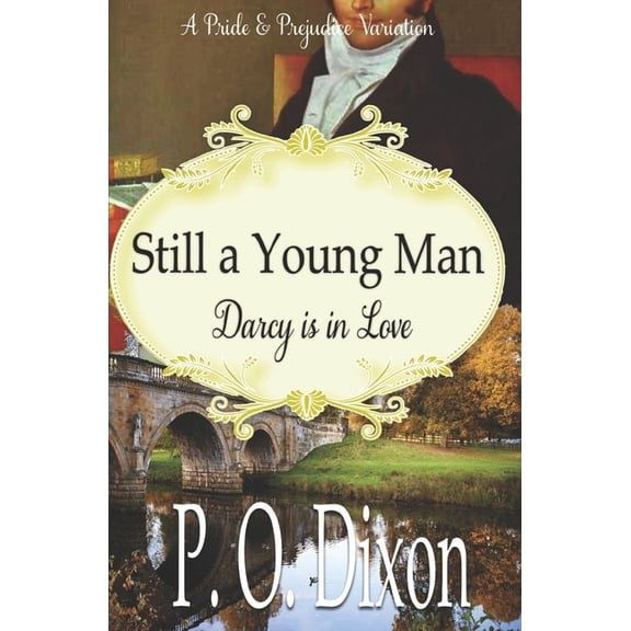 Still a Young Man: Darcy Is in Love
