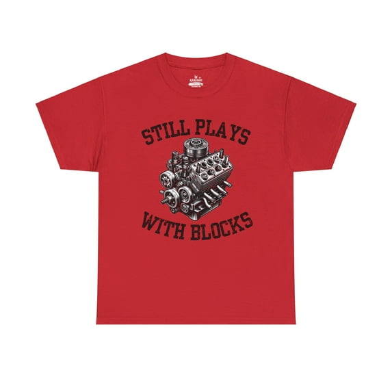 Still plays with blocks-Novelty Funny Christmas gift-Unisex Cotton Tee