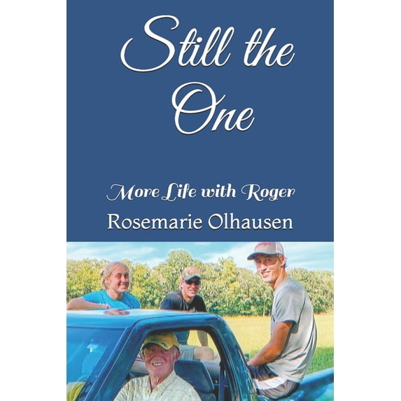 Still the One: More Life with Roger, (Paperback)