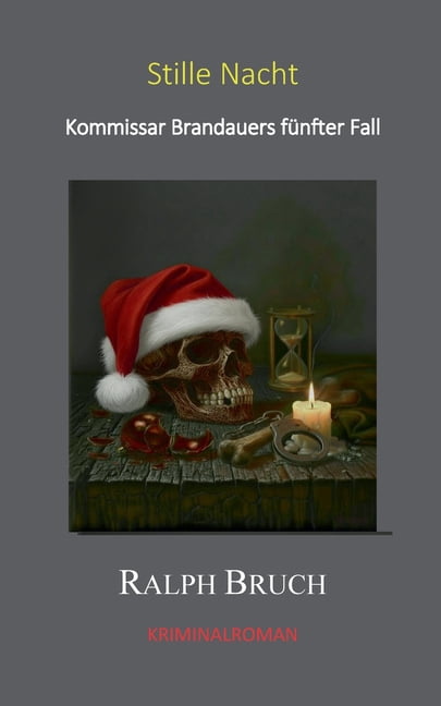 Stille Nacht: Kommissar Brandauers fÃ¼nfter Fall, (Paperback)