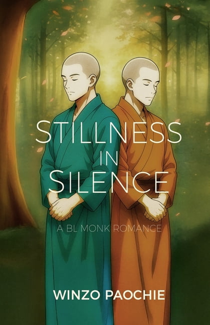 Stillness in Silence: A Bl Monastery Romance, (Paperback)