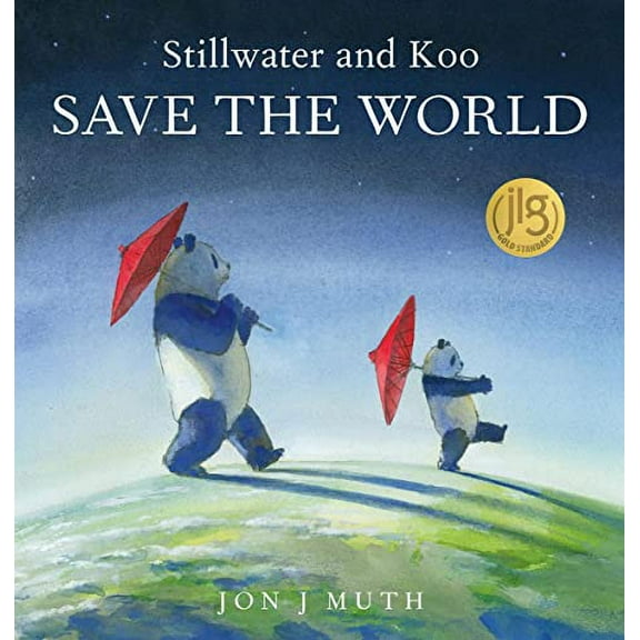 Pre-Owned Stillwater and Koo Save the World (a Stillwater and Friends Book) (Hardcover) 1338812319 9781338812312