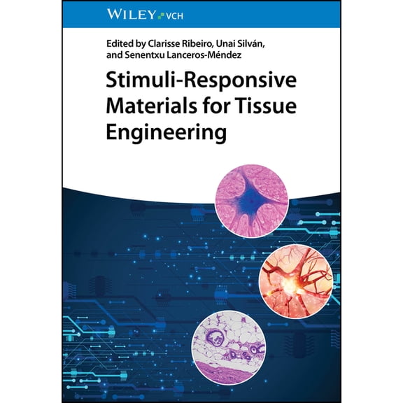Stimuli-Responsive Materials for Tissue Engineering, (Hardcover)
