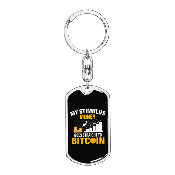Stimulus Money Crypto Stainless Steel or 18k Gold Premium Swivel Dog Tag Keychain