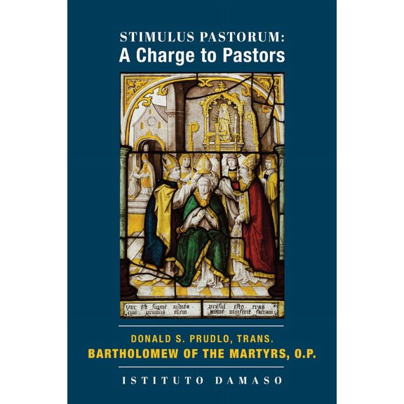 Stimulus Pastorum : A Charge to Pastors (Hardcover)