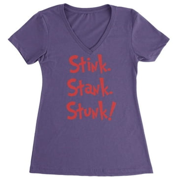 Stink Stank Stunk Gr-nch Ladies V-Neck T-shirt