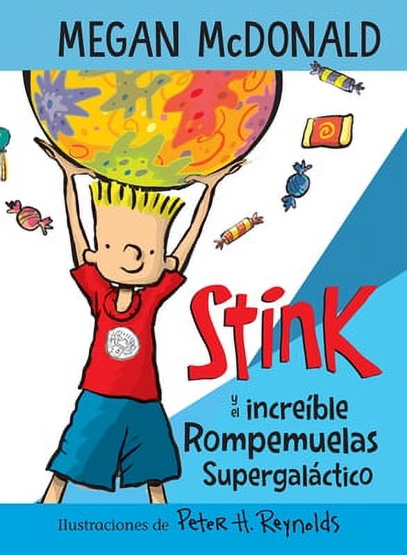 Stink: Stink y el increíble Rompemuelas Supergaláctico / Stink and the Incredible Super  -Galactic Jawbreaker (Series #2) (Paperback) - image 1 of 1