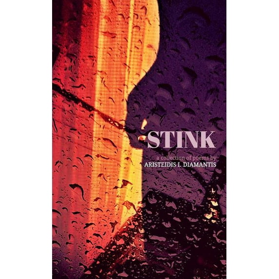Stink: a collection of poems, (Paperback)