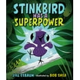 thumbnail image 1 of Stinkbird Has a Superpower (Hardcover), 1 of 1