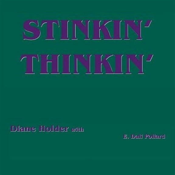 Stinkin' Thinkin'