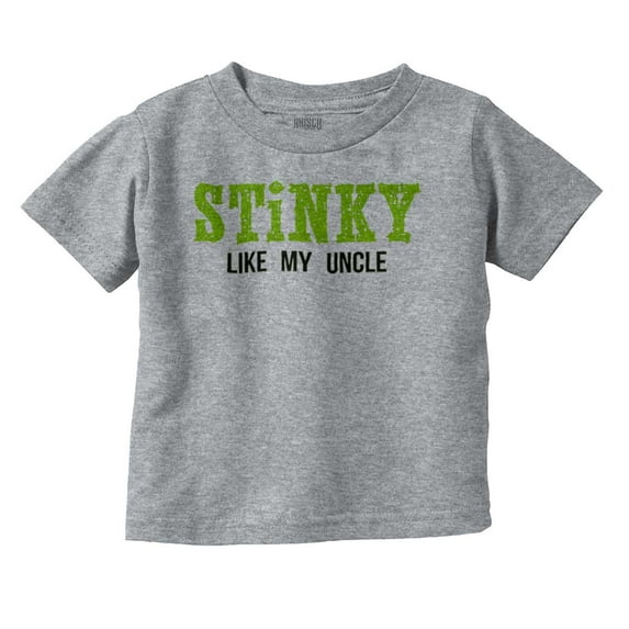 Stinky Like Uncle Smelly Nephew Niece Toddler Boy Girl T Shirt Infant Toddler Brisco Brands 6M