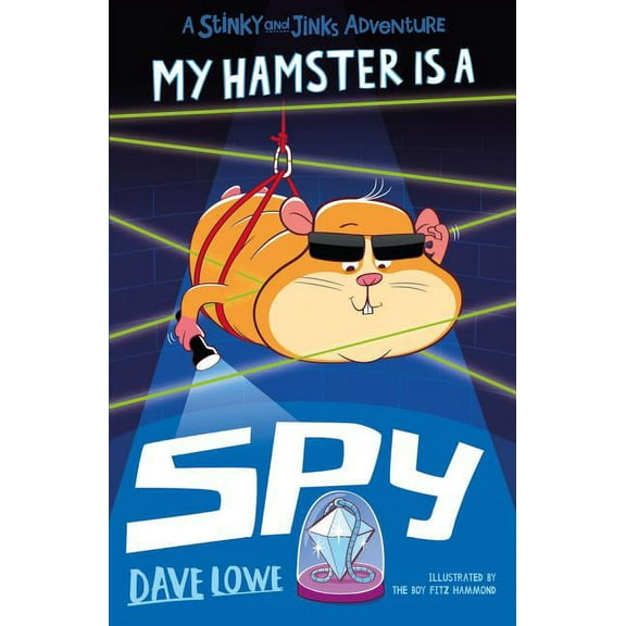 Stinky and Jinks: My Hamster is a Spy (Series #3) (Paperback)