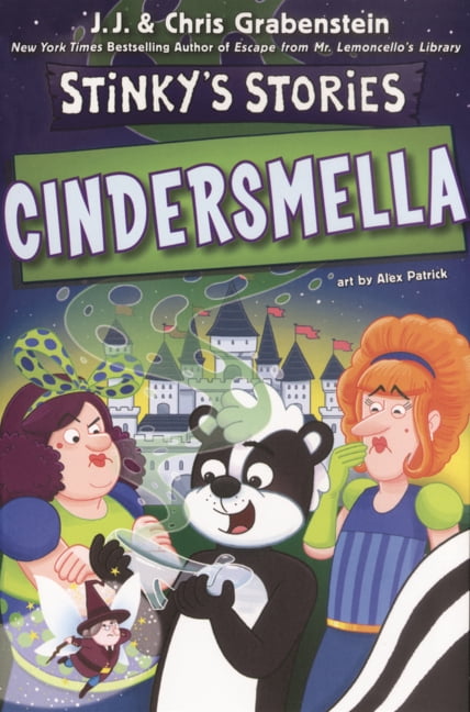 Stinky's Stories Cindersmella, Book 5, (Hardcover)
