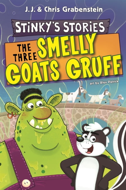 Stinky's Stories Three Smelly Goats Gruff, Book 3, (Hardcover)