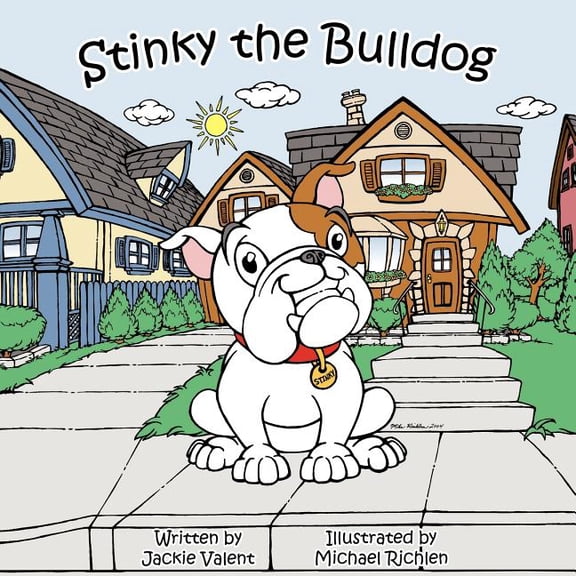 Stinky the Bulldog Paperback Jacalyn Valent