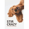 thumbnail image 1 of Stir Crazy : A Lockdown Anthology (Paperback), 1 of 1