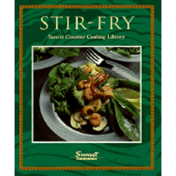 Pre-Owned Stir-Fry: Creative Wok Cooking (Paperback) 0376009012 9780376009012