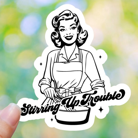 Stirring Up Trouble Retro Hostess Her Baking Sticker