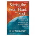 thumbnail image 1 of Stirring the Head, Heart, and Soul: Redefining Curriculum, Instruction, and Concept-Based Learning, (Paperback), 1 of 1