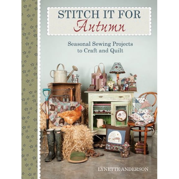 Pre-Owned Stitch It for Fall: Seasonal Sewing Projects to Craft and Quilt (Paperback) 1446303195 9781446303191
