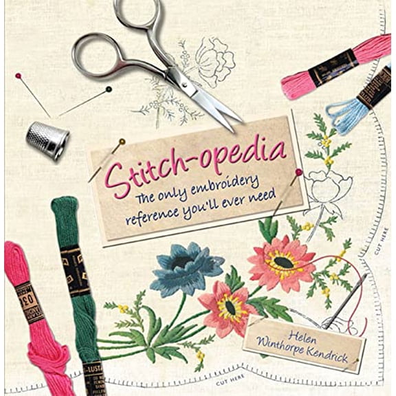 Pre-Owned Stitch-Opedia: The Only Embroidery Reference You'll Ever Need (Hardcover)