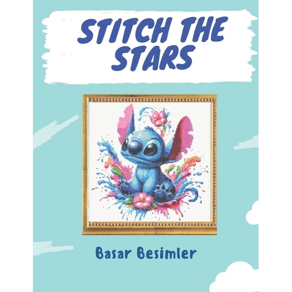 Stitch The Stars: 14 Cross Stitch Patterns, (Paperback)