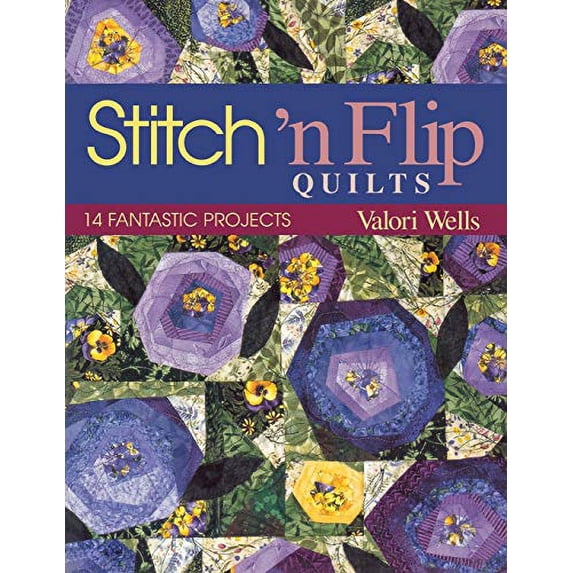 Pre-Owned Stitch 'n Flip Quilts: 14 Fantastic Projects (Paperback) 1571201114 9781571201119