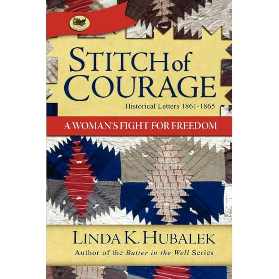 Trail of Thread Series Stitch of Courage: A Woman's Fight for Freedom, (Paperback)