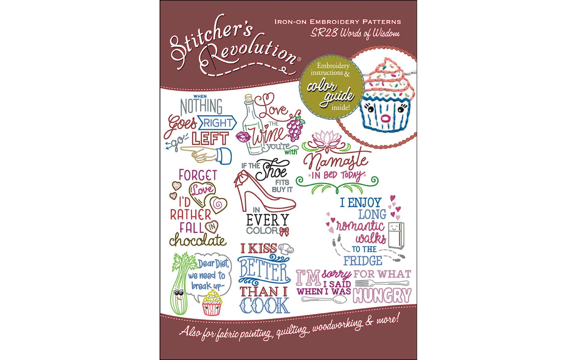 Stitcher's Revolution IronOn TransfersWords Of Wisdom