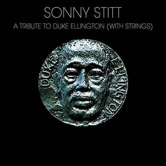 Stitt,Sonny / Bill Finegan String Ensemble - Tribute To Duke Ellington - With Strings - Music & Performance - CD